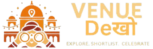Venue Dekho 365